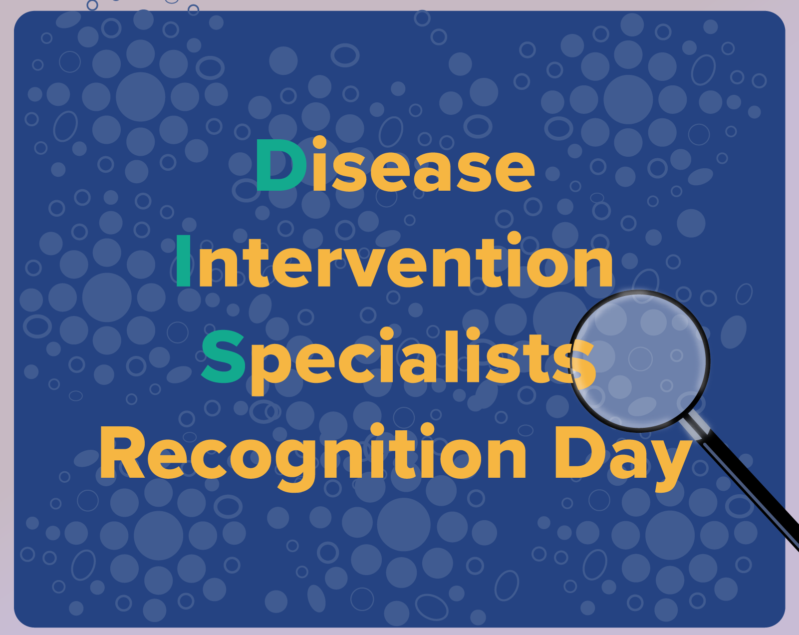 disease intervention specialists recognition day with microscope and dark blue background